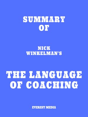 cover image of Summary of Nick Winkelman's the Language of Coaching